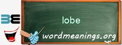 WordMeaning blackboard for lobe